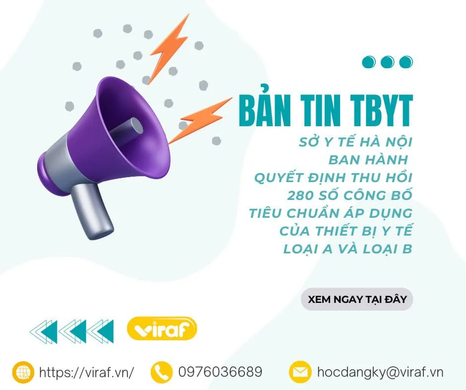 SỞ Y TẾ HÀ NỘI BAN HÀNH QUYẾT ĐỊNH THU HỒI 280 SỐ CÔNG BỐ TIÊU CHUẨN ÁP DỤNG CỦA TBYT LOẠI A VÀ LOẠI B