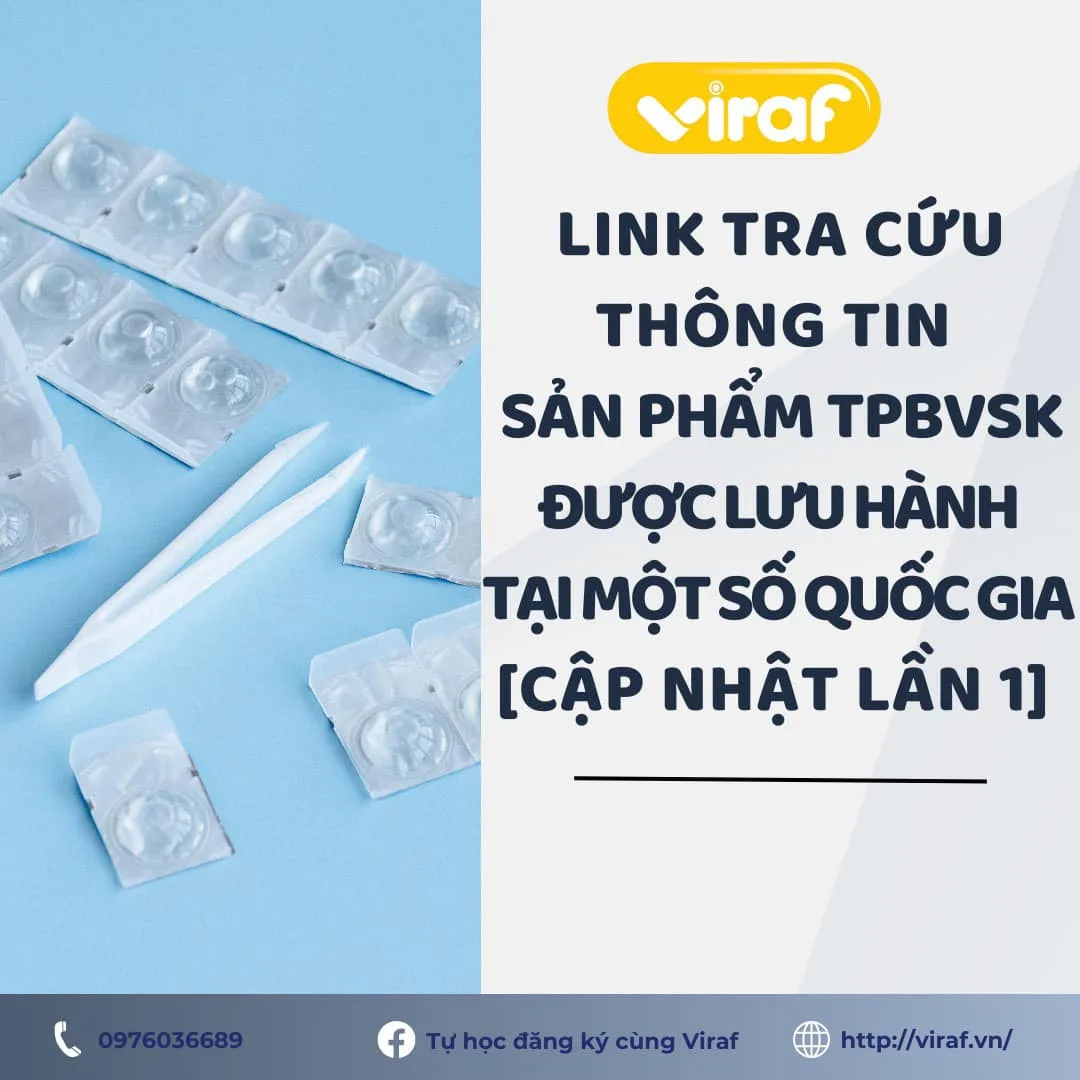 LINK TRA CỨU THÔNG TIN SẢN PHẨM TPBVSK ĐANG ĐƯỢC LƯU HÀNH TẠI MỘT SỐ QUỐC GIA [CẬP NHẬT LẦN 1]