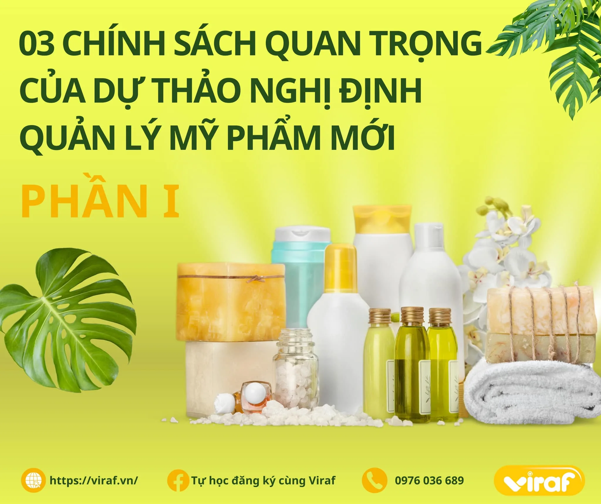 03 CHÍNH SÁCH QUAN TRỌNG CỦA DỰ THẢO NGHỊ ĐỊNH QUẢN LÝ MỸ PHẨM MỚI (PHẦN 1)