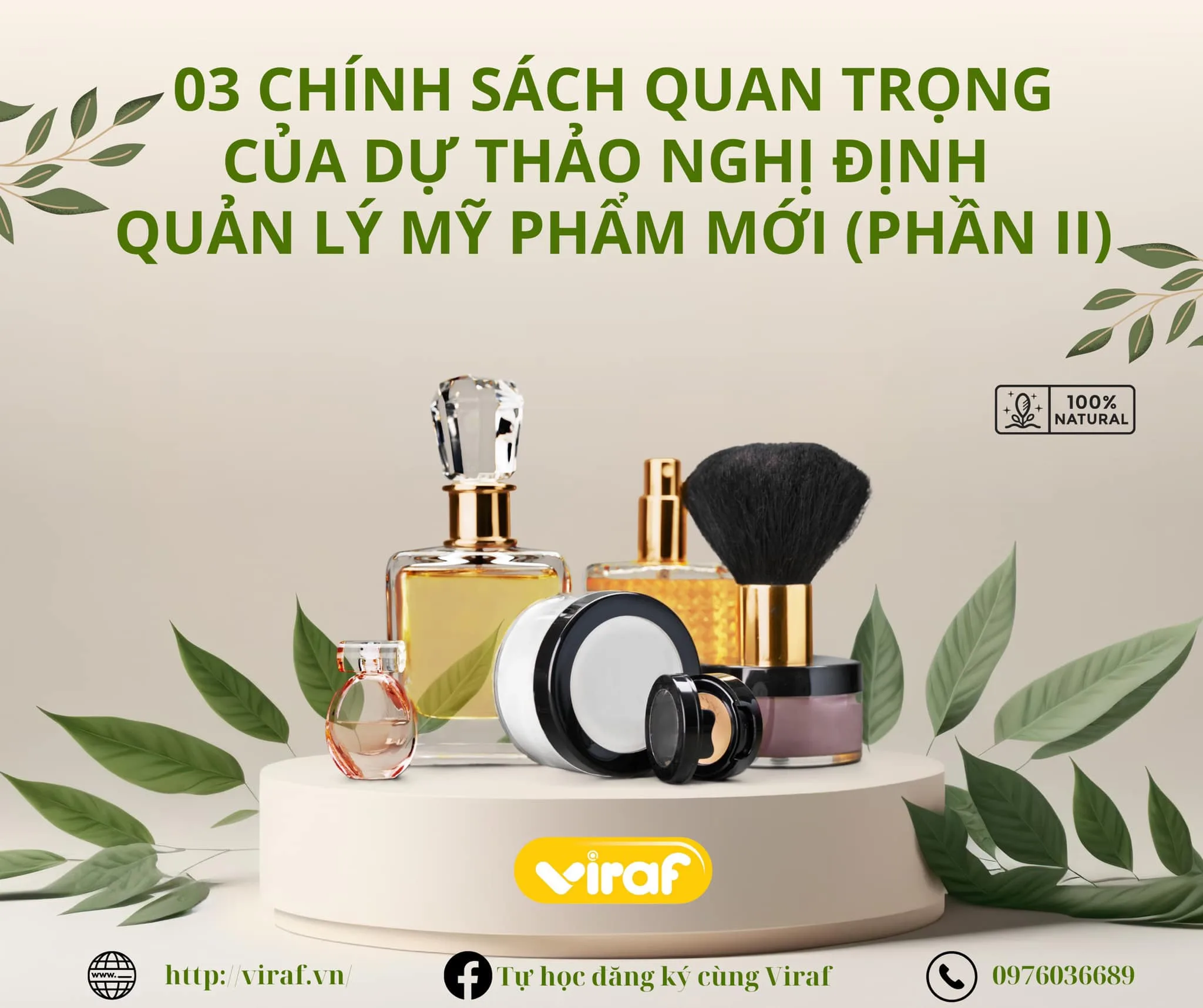 03 CHÍNH SÁCH QUAN TRỌNG CỦA DỰ THẢO NGHỊ ĐỊNH QUẢN LÝ MỸ PHẨM MỚI (PHẦN 2)