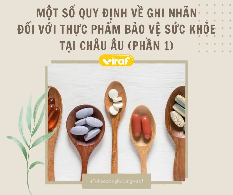 MỘT SỐ QUY ĐỊNH VỀ GHI NHÃN ĐỐI VỚI TPBVSK CHÂU ÂU