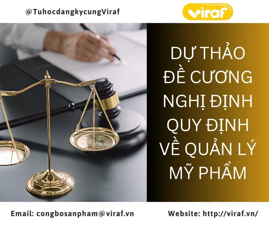 DỰ THẢO ĐỀ CƯƠNG NGHỊ ĐỊNH QUY ĐỊNH VỀ QUẢN LÝ MỸ PHẨM