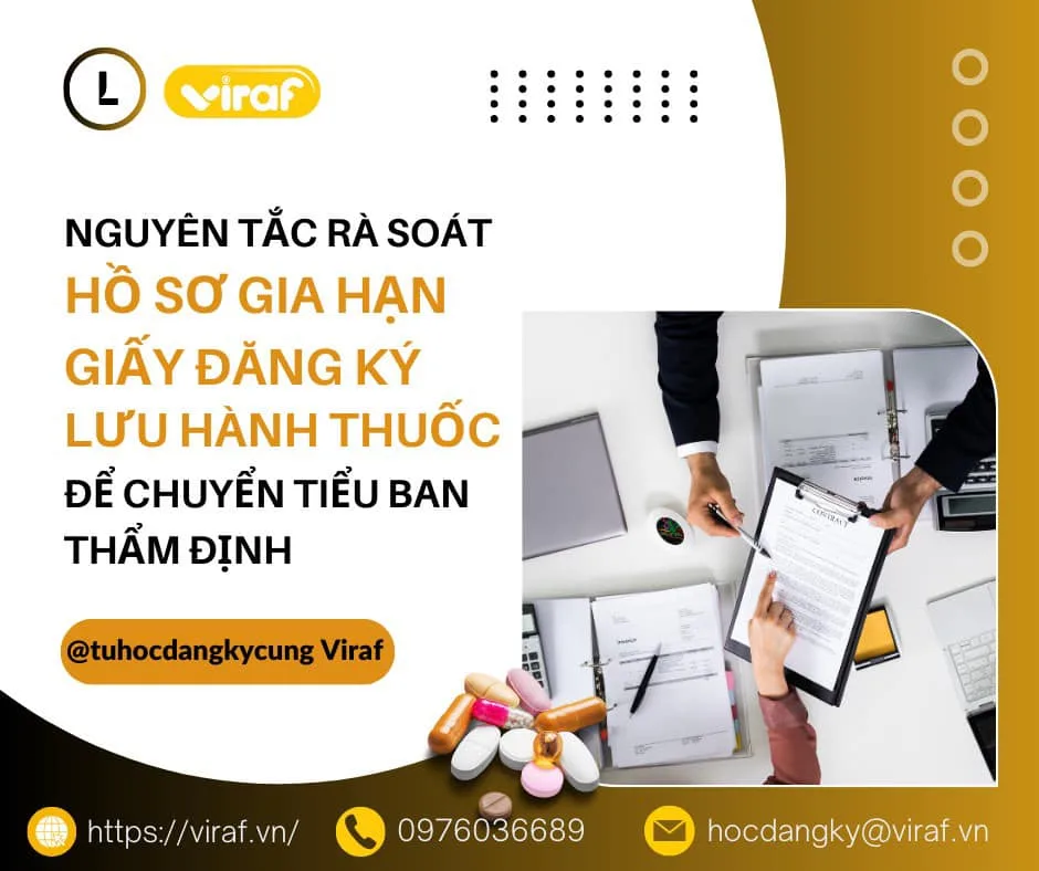NGUYÊN TẮC RÀ SOÁT HỒ SƠ GIA HẠN GIẤY ĐĂNG KÝ LƯU HÀNH THUỐC ĐỂ CHUYỂN TIỂU BAN THẨM ĐỊNH