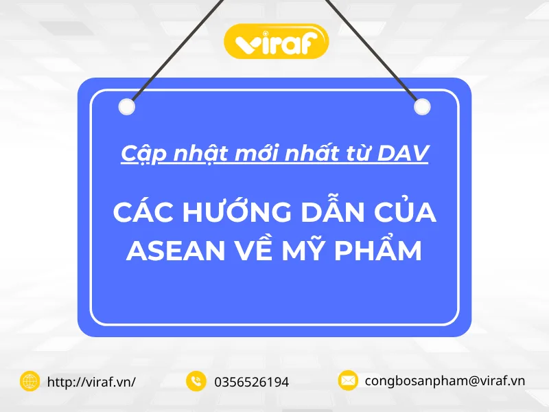 CÁC HƯỚNG DẪN CỦA ASEAN VỀ MỸ PHẨM