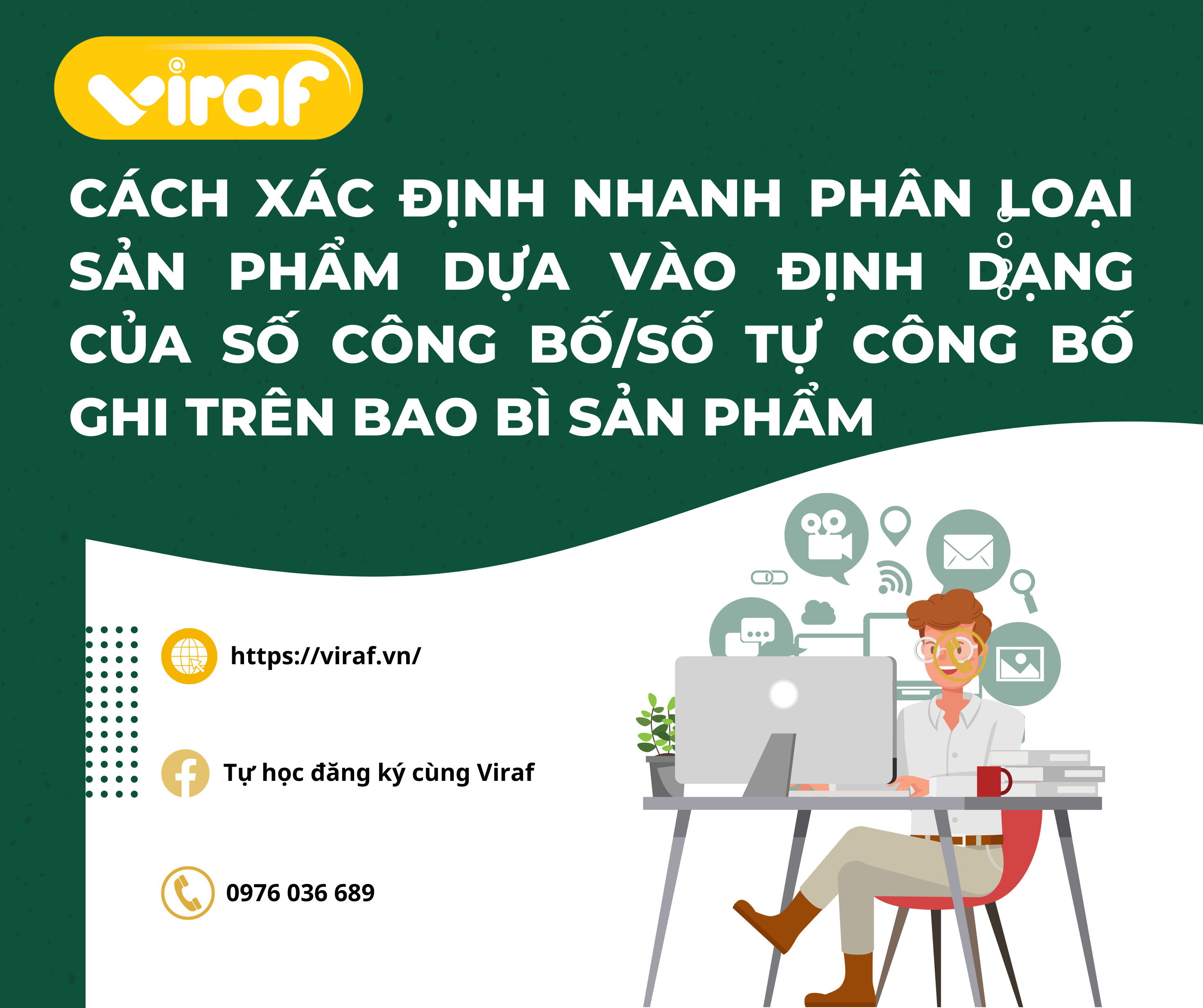 CÁCH XÁC ĐỊNH NHANH PHÂN LOẠI SẢN PHẨM DỰA VÀO ĐỊNH DẠNG CỦA SỐ CÔNG BỐ/SỐ TỰ CÔNG BỐ GHI TRÊN BAO BÌ SẢN PHẨM