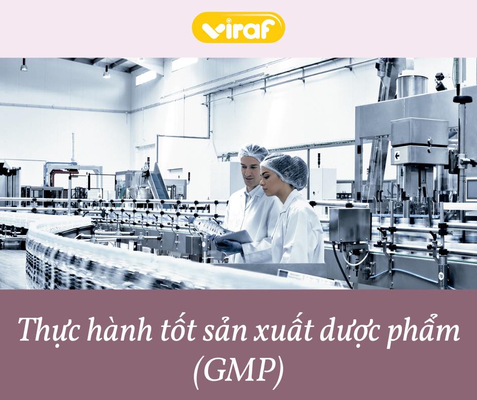 THỰC HÀNH TỐT SẢN XUẤT DƯỢC PHẨM (GMP)