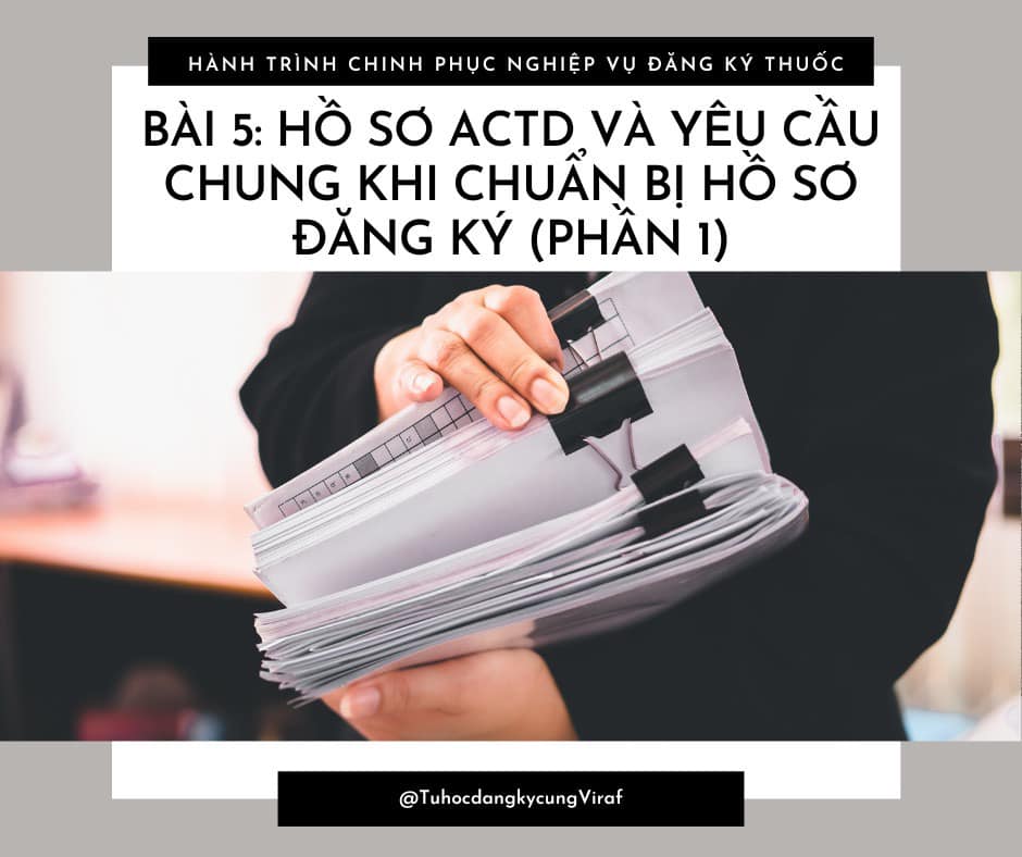 HÀNH TRÌNH CHINH PHỤC NGHIỆP VỤ ĐĂNG KÝ THUỐC (PHẦN 5)