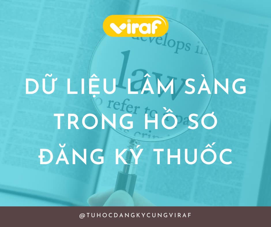 DỮ LIỆU LÂM SÀNG TRONG HỒ SƠ ĐĂNG KÝ THUỐC